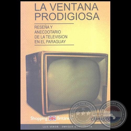 LA VENTANA PRODIGIOSA - Autores: LUIS VERÓN; ENRIQUE BIEDERMANN - Año 2005